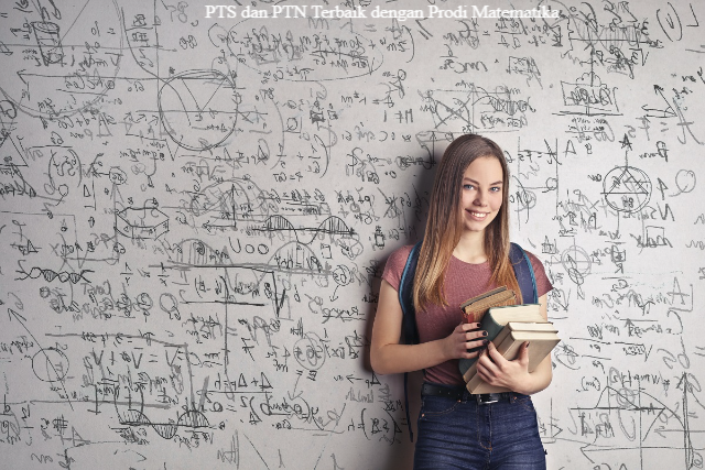 6 Daftar PTS dan PTN Terbaik dengan Prodi Matematika